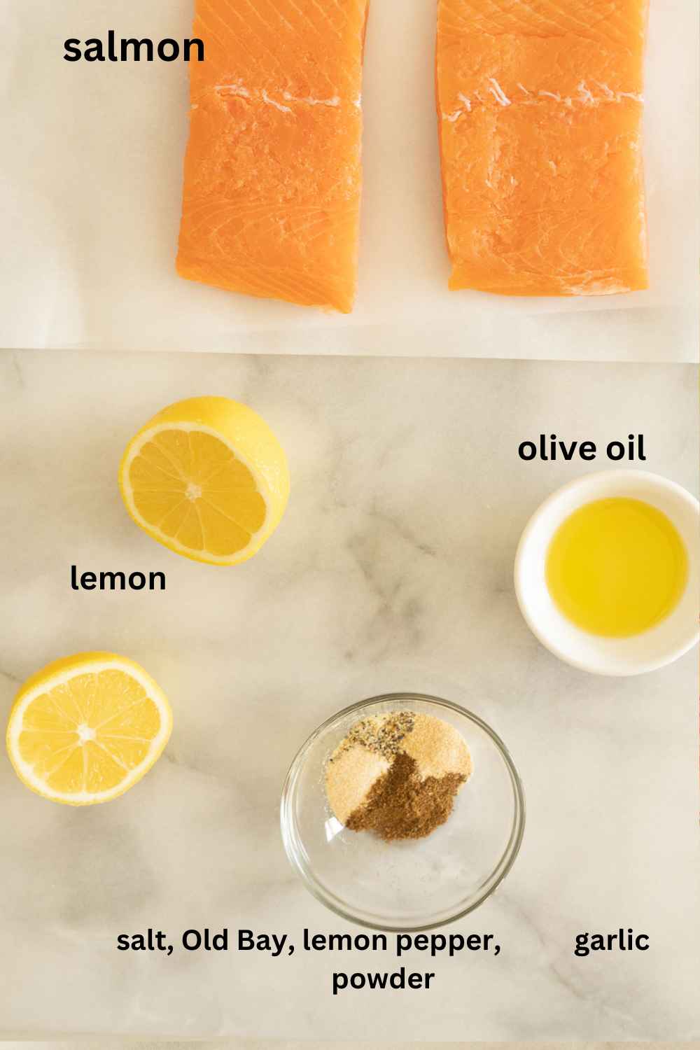 Salmon fillets, olive oil, lemon, spices.